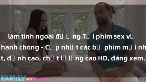 làm tình ngoài đường Tải phim sex về máy miễn phí và nhanh chóng - Cập nhật các bộ phim mới nhất, đỉnh cao, chất lượng cao HD, đáng xem. Hãy trải nghiệm ngay!