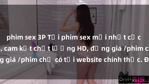 phim sex 3P Tải phim sex mới nhất cực nhanh không virus, cam kết chất lượng HD, đồng giá /phim chỉ có tại website chính thức. Đặt ngay!