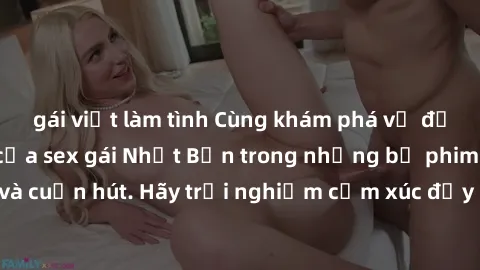 gái việt làm tình Cùng khám phá vẻ đẹp và sức gợi cảm của sex gái Nhật Bản trong những bộ phim đầy nghệ thuật và cuốn hút. Hãy trải nghiệm cảm xúc đầy mới mẻ và sống động từ những cảnh quay tinh tế và