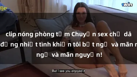 clip nóng phòng tắm Chuyện sex chị dâu: hành động nhiệt tình khiến tôi bất ngờ và mãn nguyện!